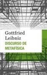 G. W. Leibniz - Discurso de metafísica