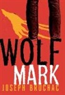 Joseph Bruchac - Wolf Mark