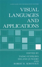Tadeo Ichikawa, Erland Jungert, Robert R Korfhage, Robert R. Korfhage - Visual Languages and Applications