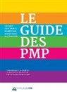 Herman Brouwer, Jim Woodhill - Le Guide Des Pmp: Comment Concevoir Et Faciliter Des Partenariats Multipartites
