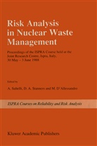 M. D'Alessandro, A. Saltelli, D a Stanners, D. A. Stanners - Risk Analysis in Nuclear Waste Management