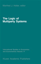 M J Holler, M. J. Holler - The Logic of Multiparty Systems