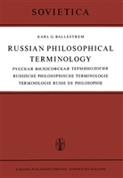 K G Ballestrem, K. G. Ballestrem - Russian Philosophical Terminology /                                  / Russische Philosophische Terminologie / Terminologie Russe de Philosophie