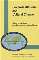 A. D'Heurle, J. Downing, I. Gross - Sex Role Attitudes and Cultural Change