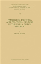 C. Harline - Pamphlets, Printing, and Political Culture in the Early Dutch Republic