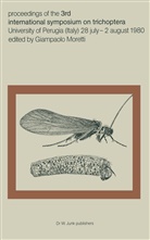 G P Moretti, G. P. Moretti - Proceedings of the Third International Symposium on Trichoptera
