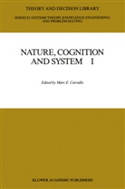 M E Carvallo, M. E. Carvallo - Nature, Cognition and System I