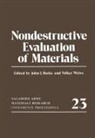 John J Burke, John J. Burke, Volker Weiß - Nondestructive Evaluation of Materials