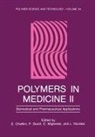 E. Chiellini - Polymers in Medicine II