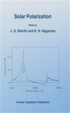 K N Nagendra, K. N. Nagendra, K.N. Nagendra, Jan Olof Stenflo - Solar Polarization