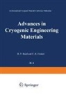 R W Fast, R. W. Fast, F R Fickett, F. R. Fickett - Advances in Cryogenic Engineering Materials. Pt.A
