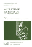 S. Débarbat, J a Eddy, J. A. Eddy, Heinrich K Eichhorn, Heinrich K. Eichhorn, Arthur R Upgren... - Mapping the Sky