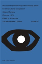 I. Esente, J. François, E. Maumenee - First International Congress on Cataract Surgery Florence, 1978