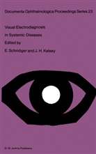J. Kelsey, E. Schmöger - Visual Electrodiagnosis in Systemic Diseases