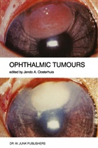 Jendo A Oosterhuis, Jendo A. Oosterhuis - Ophthalmic Tumours