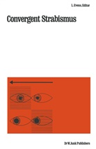 L E Evens, L. E. Evens - Convergent Strabismus