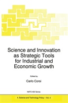 C. Corsi - Science and Innovation as Strategic Tools for Industrial and Economic Growth