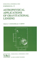 J N Hewitt, J. N. Hewitt, C S Kochanek, C. S. Kochanek - Astrophysical Applications of Gravitational Lensing