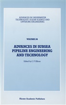 C P Ellinas, C. P. Ellinas - Advances in Subsea Pipeline Engineering and Technology