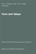 M C Doeser, M. C. Doeser, J N Kraay, J. N. Kraay - Facts and Values