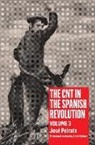 Chris (EDT)/ Peirats Ealham, Jose Peirats, José Peirats, Chris Ealham - The CNT in the Spanish Revolution Volume 3