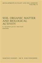 R E Malcolm, R. E. Malcolm, D. Vaughan - Soil Organic Matter and Biological Activity