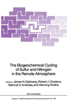 Meinrat O Andreae, Meinrat O. Andreae, Robert J Charlson, Robert J. Charlson, James N Galloway, James N. Galloway... - The Biogeochemical Cycling of Sulfur and Nitrogen in the Remote Atmosphere