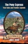 John L. Smith - The Pony Express