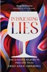 Meg Geisewite - Intoxicating Lies