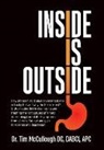 Tim McCullough, Dabci Apc McCullough DC - Inside is Outside: How stomach acid plays an essential role in Leaky Gut and why the Gastro-Test(R) is the missing link in diagnosing and