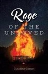 Claudine Gaston - Rage of the Unloved