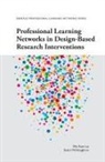 Mei Kuin Lai, Mei Kuin (The University of Auckland Lai, Stuart Mcnaughton, Stuart (The University of Auckland Mcnaughton - Professional Learning Networks in Design-Based Research Interventions