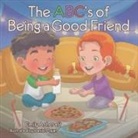 Emily Ashcraft, Daniel Majan - The Abc's Of Being A Good Friend