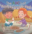 Emily Ashcraft, Daniel Majan - The Abc's Of Being A Good Friend