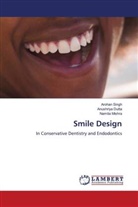 Anushriya Dutta, Namita Mishra, Arohan Singh - Smile Design