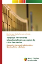 Ellen Bernardi, Marlisa Bernardi de Almeida, Silvana da Costa - Voleibol: ferramenta interdisciplinar no ensino de ciências exatas