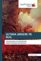 Corneliu D. Zeana - ULTIMA ARDERE PE RUG
