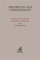 Martin Häublein, Carolin Schultz, Rebecca Schultz - Mietrecht aus Leidenschaft