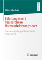 Timo Habedank - Belastungen und Ressourcen im Nachwuchsleistungssport