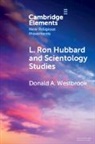 Donald A Westbrook, Donald A. Westbrook, WESTBROOK DONALD A. - L. Ron Hubbard and Scientology Studies