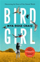 Mya-Rose Craig, Craig Mya-Rose - Birdgirl