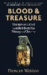 DUNCAN WELDON, Duncan Weldon - Blood and Treasure