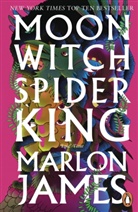 Marlon James, JAMES MARLON - Moon Witch, Spider King