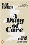 Peter Hennessy, Hennessy Peter - A Duty of Care