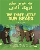Forzani Anneke Forzani, Anneke Forzani, Schoenfeld Peter Schoenfeld, Peter Schoenfeld - The Three Little Sun Bears (Dari-English)