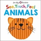 Priddy Books, BOOKS PRIDDY, Roger Priddy, Priddy Books - See, Touch, Feel: Animals