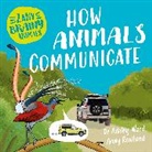 Andy Rowland, Ashley Ward, Ward Ashley, WAYLAND PUBLISHERS A, Rowland Andy - Zany Brainy Animals: How Animals Communicate