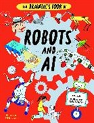 PAUL VIRR ILLUSTRAT, Paul Virr, Virr Paul, Harriet Russell, Russell Harriet - The Brainiac's Book of Robots and AI