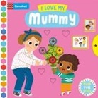 Campbell Books, Books Campbell, Louise Forshaw, Forshaw Louise - I Love My Mummy