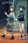 Alexis Eckerman, Hitoma Iruma, Ir, Hitoma Iruma, Alexandra McCullough-Garcia, Moke Yuzuhara - Adachi and Shimamura, Vol. 4 (manga)
